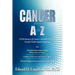 CANCER from A to Z: A Dictionary of Cancer-Related Terms