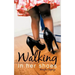 Walking in Her Shoes