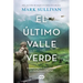 El Último Valle Verde / The Last Green Valley