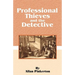 Professional Thieves and the Detective