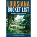 Louisiana Bucket List Adventure Guide
