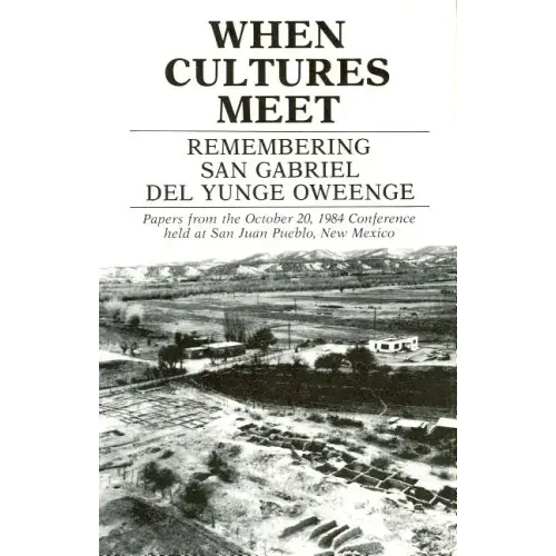 When Cultures Meet: Remembering San Gabriel del Yungue Oweenge