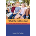 What the Children Said: Child Lore of South Louisiana