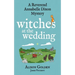 Witches at the Wedding