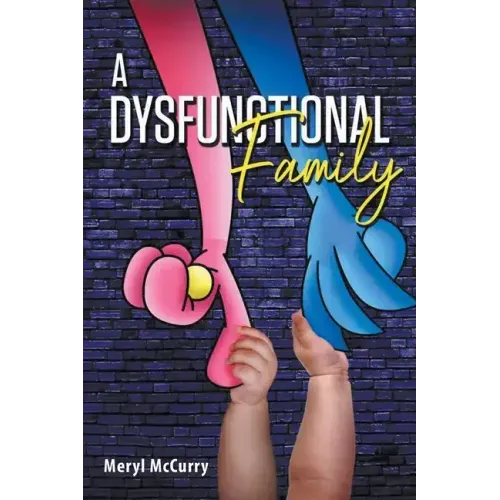 A Dysfunctional Family