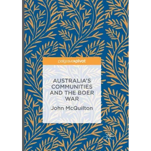 Australia's Communities and the Boer War