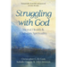 Struggling with God: Mental Health and Christian Spirituality: Foreword by Justin Welby