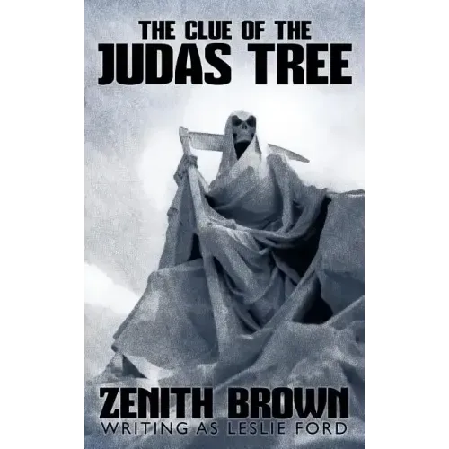 The Clue of the Judas Tree