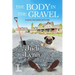The Body in the Gravel