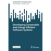 Developing Sustainable and Energy-Efficient Software Systems