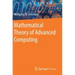 Mathematical Theory of Advanced Computing