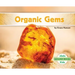 Organic Gems