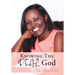 Knowing The REAL God