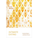 Intimate Eating: Racialized Spaces and Radical Futures