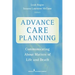 Advance Care Planning: Communicating about Matters of Life and Death