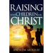 Raising Your Children for Christ