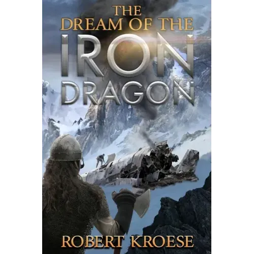The Dream of the Iron Dragon