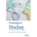 Learning to Disclose: A Journey of Transracial Adoption