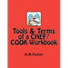 Tools & Terms of a CHEF / COOK Workbook