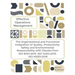 EFFECTIVE OPERATIONS MANAGEMENT The Organizational and Functional Integration of Quality, Productivity, Safety and Environmental Responsibility With C