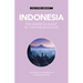 Indonesia - Culture Smart!: The Essential Guide to Customs & Culture