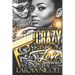 A Crazy Kind of Love: Phantom and Zaria's Story