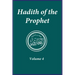 Hadith of the Prophet: Sahih Al-Bukhari: Volume 4