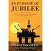 In Pursuit of Jubilee: A True Story of the First Major Oil Discovery in Ghana