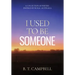 I Used to be Someone: A Collection of Poetry Inspired by Rural Australia