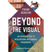 Beyond the Visual: An Introduction to Researching Multimodal Phenomena