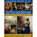 The Master Painters of the Dutch Golden Age: Their Lives and Works in 500 Images