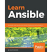Learn Ansible: Automate cloud, security, and network infrastructure using Ansible 2.x