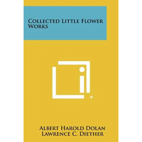 Collected Little Flower Works