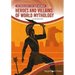 Heroes and Villains of World Mythology
