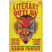 Literary Outlaw #3: The Man Who Did Nothing