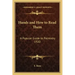 Hands and How to Read Them: A Popular Guide to Palmistry 1920