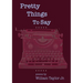 Pretty Things To Say