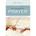 The Power of Prayer: A Guide to Awaken the Power Within Us