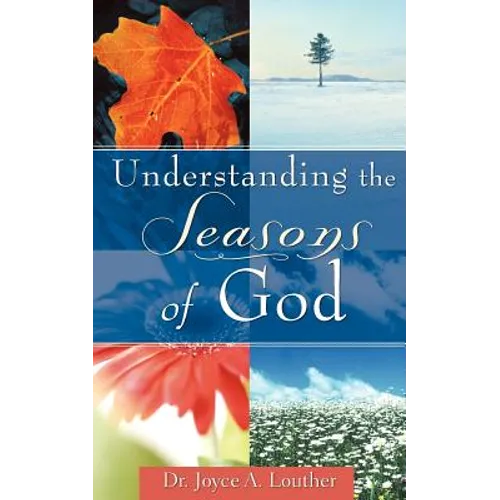 Understanding the Seasons of God