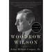 Woodrow Wilson: A Biography