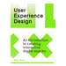 User Experience Design: An Introduction to Creating Interactive Digital Spaces