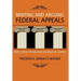 Briefing and Arguing Federal Appeals