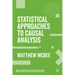 Statistical Approaches to Causal Analysis