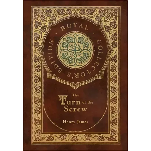 The Turn of the Screw (Royal Collector's Edition) (Case Laminate Hardcover with Jacket)
