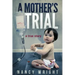 A Mother's Trial
