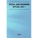 Royal Ark Mariner - Ritual No. 1