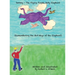 Sammy The Flying Purple Baby Elephant: Remembering the Old Ways of the Elephant