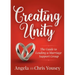 Creating Unity: The Guide to Leading a Marriage Support Group