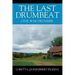 The Last Drumbeat: Civil War Drummer