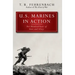 U.S. Marines in Action: Two Hundred Years of Guts and Glory